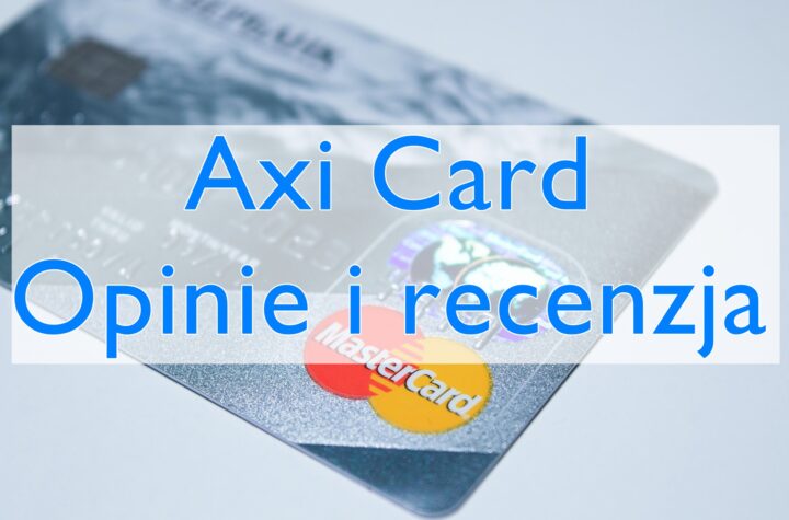 Axi Card opinie recenzja