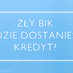 Zły BIK - gdzie po kredyt