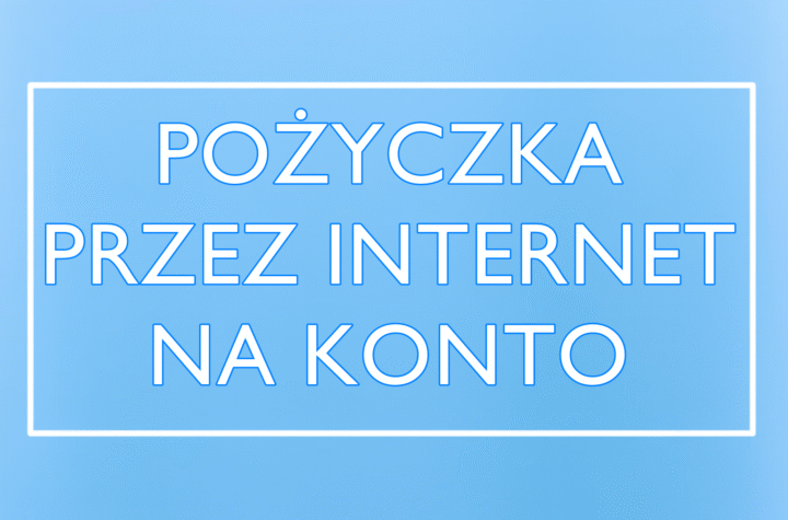Ranking pożyczek przez internet na konto