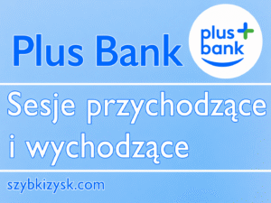 Plus Bank Sesje ELIXIR