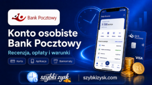 Konto w Porządku Bank Pocztowy Opinie Recenzja