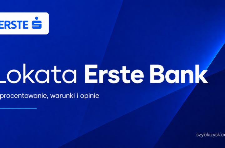 Lokata Erste Bank Opinie Recenzja