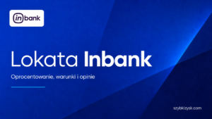 Lokata InBank Opinie Recenzja