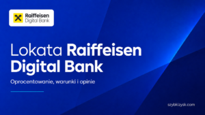 Lokata W Euro Raiffeisen Digital Bank Opinie Recenzja